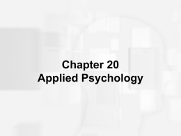Chapter 20: Applied Psychology