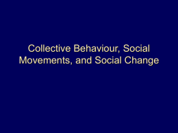 Collective Behaviour, Social Movements and Social Change