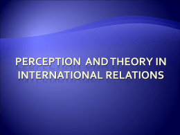 Perception and theory in International Relations