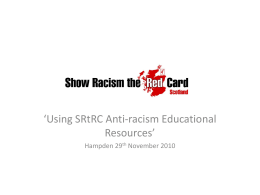 Facilitators Presentation - Show Racism the Red Card