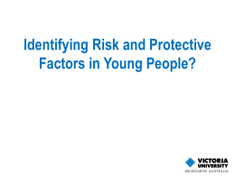 Identifying Risk and Protective Factors in Young