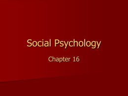 Unit 13 - Social Psychology