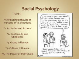 Unit 14 Social Psychology: Attraction