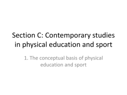Section C: Contemporary studies in physical education and sport