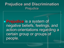 PowerPoint Presentation - Prejudice and Discrimination Chapter 3