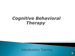 Introduction to Cognitive Behavioral Therapy Lecture