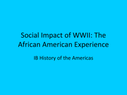 Social Impact of WWII: African American Experience