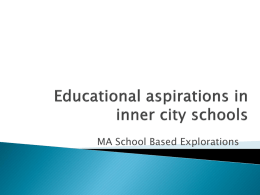 Educational aspirations in inner city schools