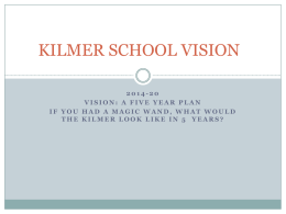 KILMER SCHOOL VISION - Joyce Kilmer K