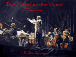 Little Known Facts about Classical Composers