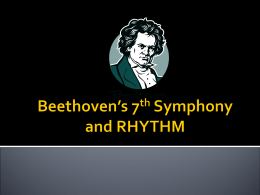 Beethoven's 7th Symphony and RHYTHM