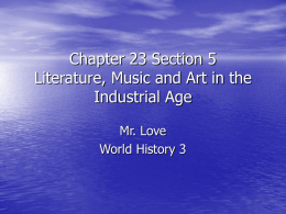 Chapter 23 Section 5 Literature, Music and Art in the
