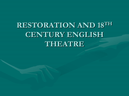 RESTORATION AND 18TH CENTURY ENGLISH THEATRE