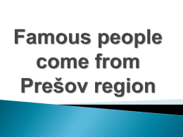 Famous people in the Presov region