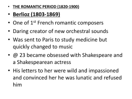 THE ROMANTIC PERIOD (1820-1900)