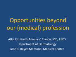 Opportunities beyond our (medical) profession