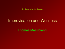 Improvisation and Wellness