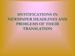 MYSTIFICATIONS IN NEWSPAPER HEADLINES AND PROBLEMS