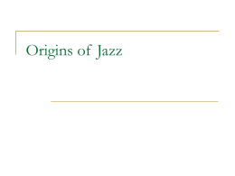 Origins of Jazz