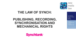 publishing, recording, synchronisation and mechanical rights