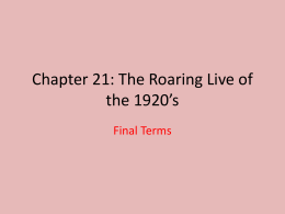 Chapter 21: The Roaring Live of the 1920*s