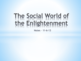 Power Point: The Social World of the Enlightenment
