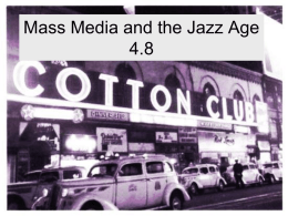Mass Media and the Jazz Age 13.2