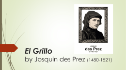 El Grillo by Josquin des Prez (1450-1521)