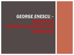 G. Enescu [ PPTX File ]