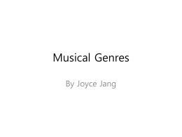 Musical Genres - Joyce Jang
