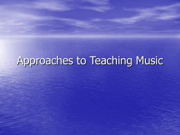 Approaches to Teaching Music
