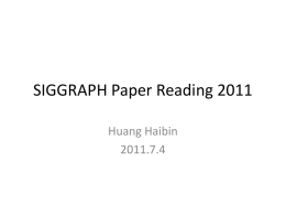 SIGGRAPH Paper Reading 2011