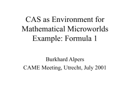 CAS as Environment for Mathematical Microworlds Example