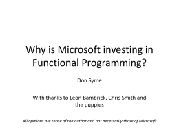 Why is Microsoft Investing in (Typed) Functional Programming?