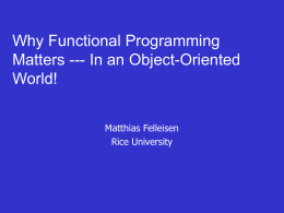 Why Functional Programming Matters --- In an Object