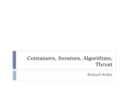 Containers, Iterators, Algorithms, Thrust