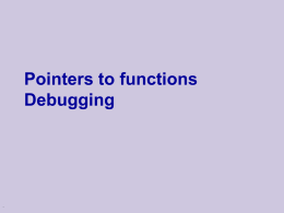 Pointers to Functions