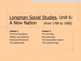 Longman Social Studies, Unit 6: A New Nation