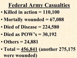 Confederate Army Casualties Killed in action or mortally wounded