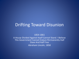 Drifting Toward Disunion