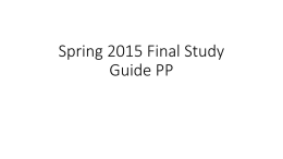 Spring 2016 Final Study Guide PP FINAL x