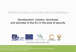 Development, mission, structures and activities of the EU in the area