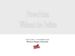 PowerPoint without Bullets (30 Min) - Scott Carter