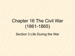 Chapter 16 Section 3 Life During the War PowerPoint