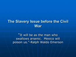 The Slavery Issue before the Civil War