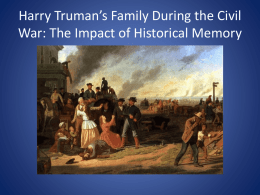 Harry Truman’s Family During the Civil War: The Impact of