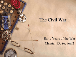 The Civil War - Mrs. Rice