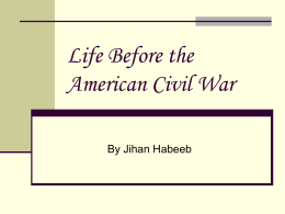 Life Before the American Civil War