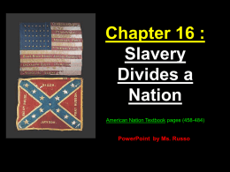 Chapter 16 slavery divides a nation