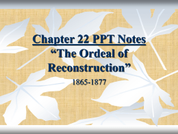 Chapter 22: “The Ordeal of Reconstruction”
